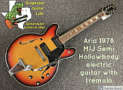 Aria 1978 MIJ JapanSemihollow ES335 style Sunburst w/ Tremolo Electric Guitar